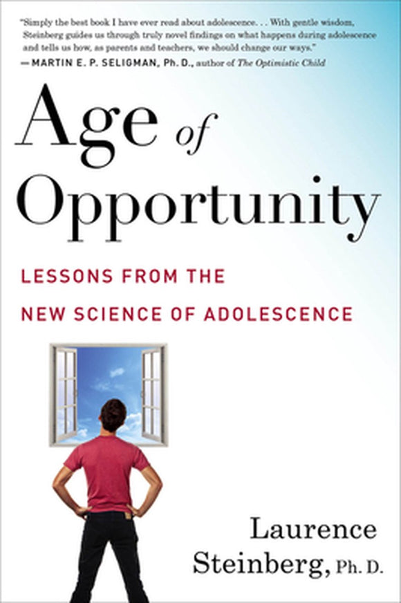 Age of Opportunity - Laurence Steinberg