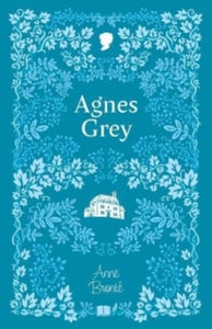 Agnes Grey - Anne Brontië