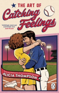 Art of Catching Feelings - Alicia Thompson