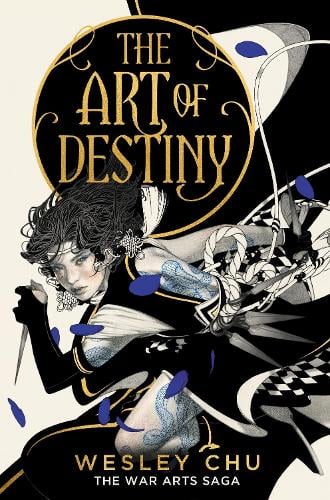 War Arts 2: Art of Destiny - Wesley Chu