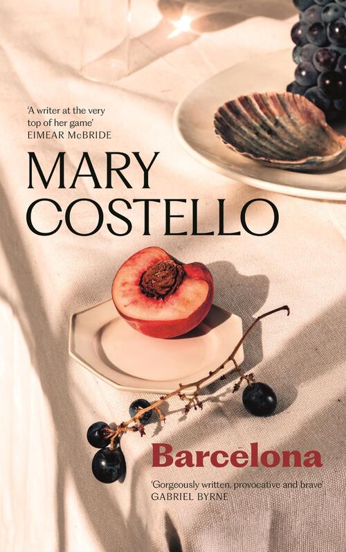 Barcelona - Mary Costello