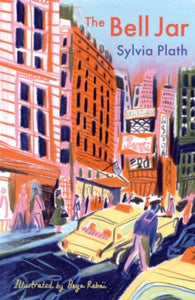 Bell Jar - Sylvia Plath (Illustrated Edition Hardcover)