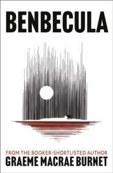 Benbecula - Graeme Macrae Burnet