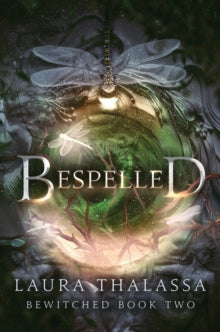 Bewitched 2: Bespelled - Laura Thalassa