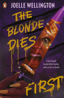 Blonde Dies First- Joelle Wellington