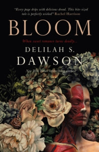 Bloom - Delilah S. Dawson