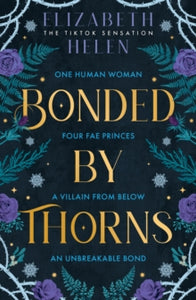 Beasts of the Briar 1: Bonded by Thorns - Elizabeth Helen