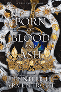 Born Of Blood And Ash - Jennifer L. Armentrout  (Hardcover) - August 13th, 2024
