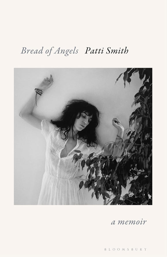 Bread of Angels - Patti Smith