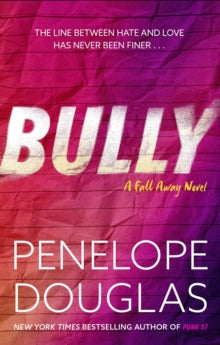 Bully - Penelope Douglas