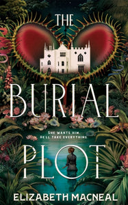 Burial Plot - Elizabeth Macneal