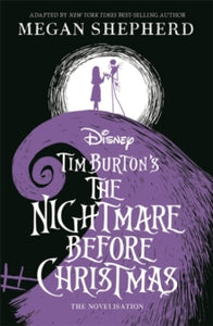 Tim Burton's The Nightmare Before Christmas - Megan Shepherd
