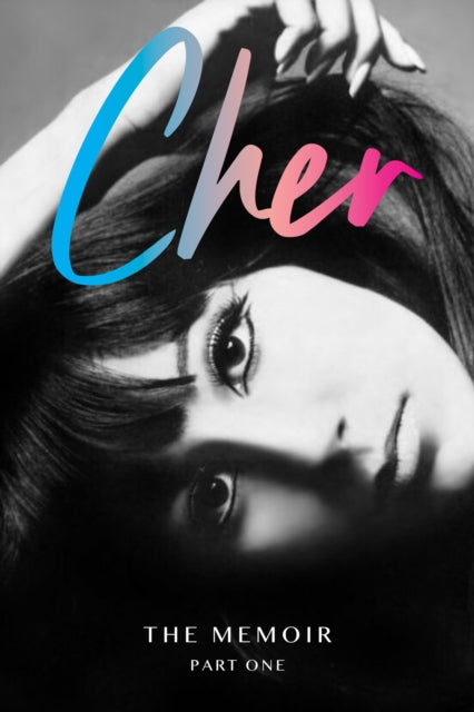 The Memoir: Part One - Cher (Hardcover)