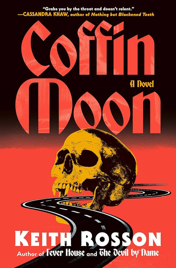 Coffin Moon - Keith Rosson (Hardcover)