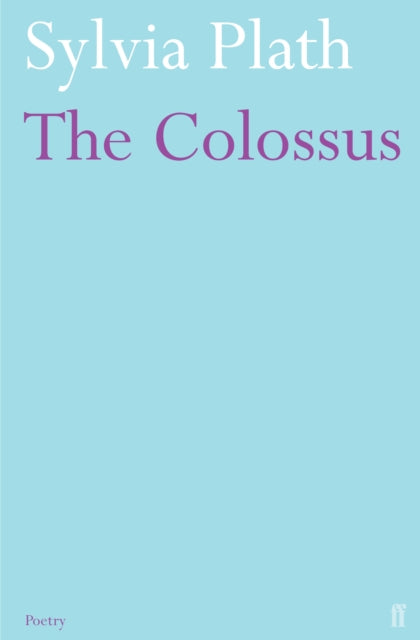 Colossus - Sylvia Plath