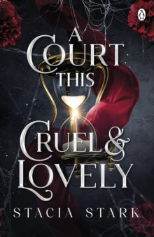 Kingdom of Lies 1: Court This Cruel & Lovely - Stacia Stark