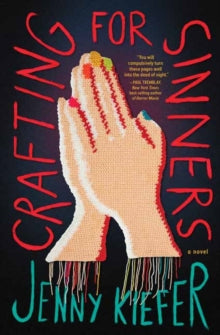 Crafting for Sinners - Jenny Kiefer
