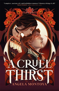 Cruel Thirst - Angela Montoya