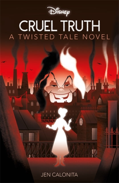 Disney Twisted Tale: Cruel Truth - Jen Calonita