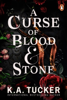 Fate and Flame 2: Curse of Blood And Stone - K. A. Tucker