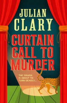 Curtain Call To Murder - Julian Clary (Hardcover)