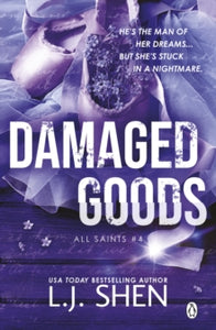 All Saints 4: Damaged Goods - L.J. Shen
