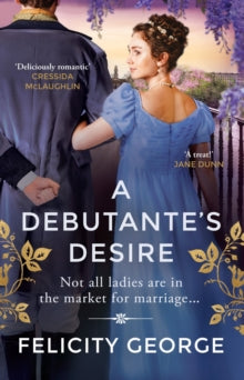 Debutante's Desire - Felicity George