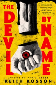 Devil By Name - Keith Rosson (Hardcover)