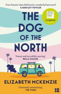 Dog Of The North - Elizabeth McKenzie