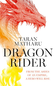 Dragon Rider - Taran Matharu