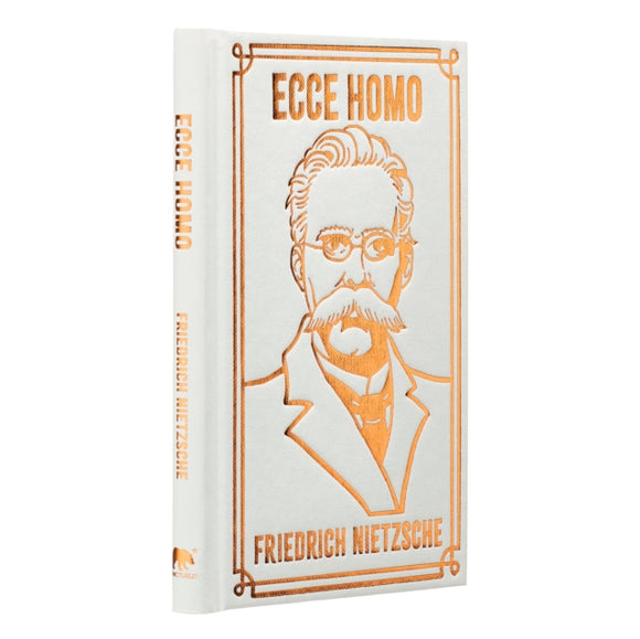 Ecce Homo - Frederich Nietzsche (Hardcover)