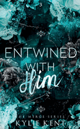 Merge 3: Entwined With Him - Kylie Kent