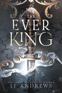 Ever King - LJ. Andrews