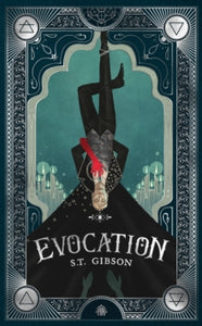 Evocation - S.T. Gibson (Hardcover)