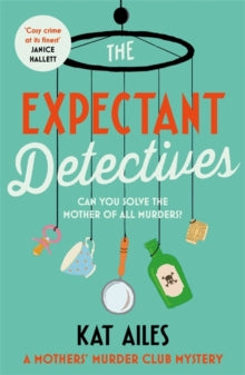 Expectant Detectives - Kat Ailes