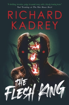 Flesh King - Richard Kadrey (Hardcover)