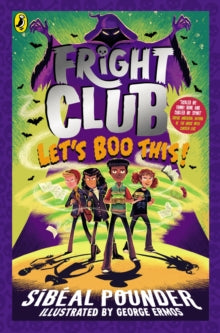 Fright Club: Let's Boo This! - Sibeal Pounder