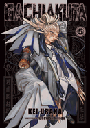 Gachiakuta 5 - Kei Urana
