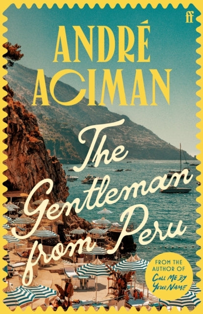 Gentleman From Peru - André Aciman (Hardcover)