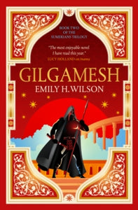 Gilgamesh - Emily H. Wilson - August 6th, 2024