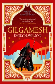 Gilgamesh - Emily H. Wilson - August 6th, 2024