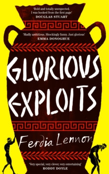 Glorious Exploits - Ferdia Lennon