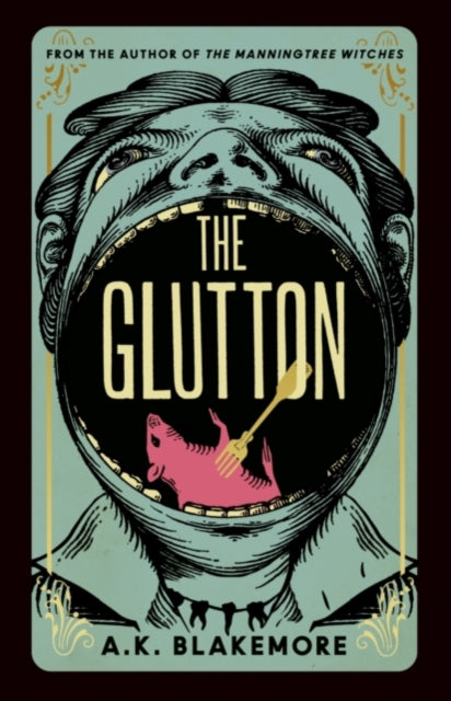 Glutton - A. K. Blakemore