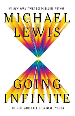 Going Infinite - Michael Lewis (Hardcover)