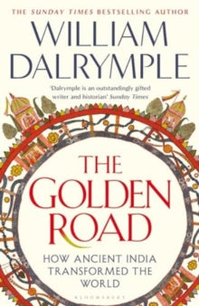 Golden Road - William Dalrymple (Hardcover)