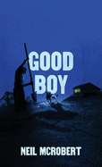 Good Boy - Neil McRobert