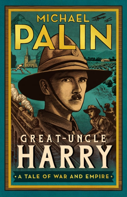 Great Uncle Harry - Michael Palin (Hardcover)
