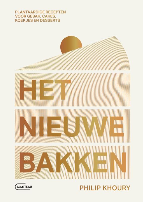 Het Nieuwe Bakken - Philip Khoury (Hardcover)