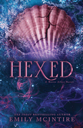 Never After 6: Hexed - Emily McIntire - November 5th, 2024