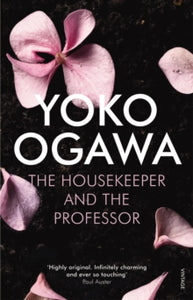 Housekeeper And The Professor - Yoko Ogawa